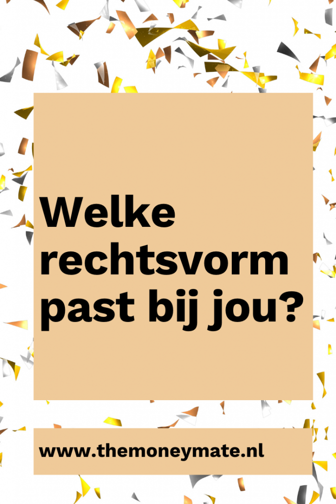 kiezen rechtsvorm 