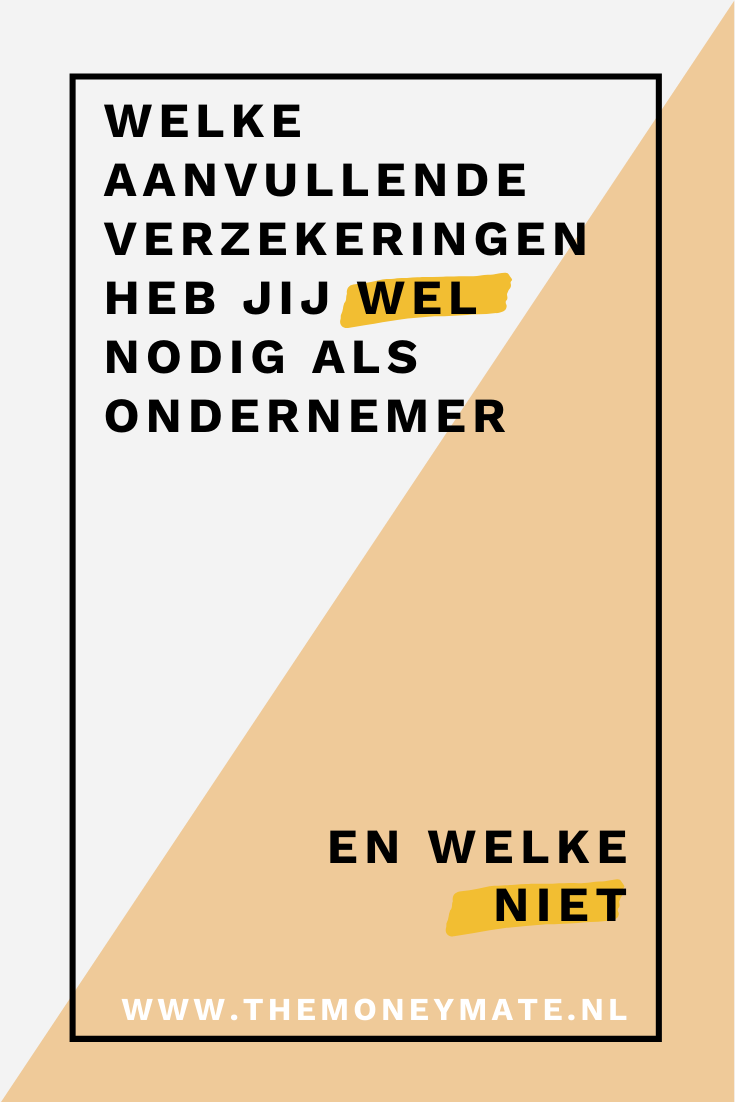 Welke aanvullende verzekeringen heb je nodig als ZZP